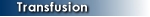 Transfusion